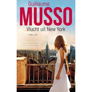 👉 Vlucht uit New York. Musso, Guillaume, Paperback 9789400508965