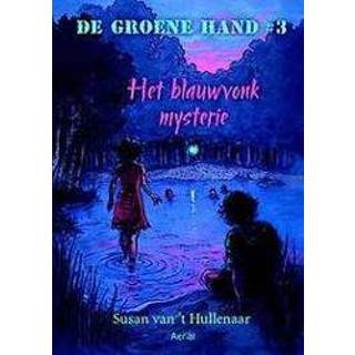 👉 Het blauwvonk mysterie. het blauwvonk mysterie, Van 't Hullenaar, Susan, Hardcover