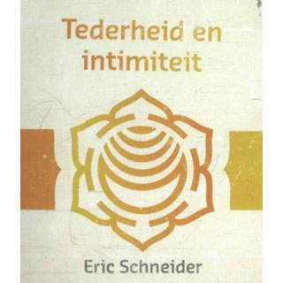 Tederheid en intimiteit - Boek Eric Schneider (9492066181)