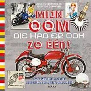 👉 Motorfiet Mijn oom die had er ook zo een!. motorfietsen uit een knetterend verleden, Wim van Grinsven, Hardcover 9789089897541
