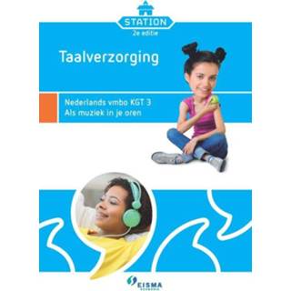 Boek Station KGT 3 / Taalverzorging - Als muziek in je oren Eisma Edumedia bv (9087719590) 9789087719593