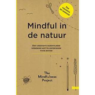 👉 Mindful in de natuur. Het creatieve mindfulness werkboek met 60 oefeningen voor buiten, The Mindfulness Project, Paperback