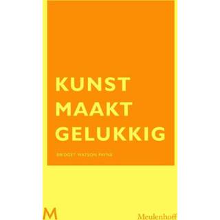 👉 Kunst maakt gelukkig. Watson Payne, Bridget, Hardcover