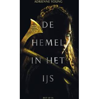 👉 De hemel in het ijs. Young, Adrienne, Hardcover