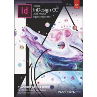 👉 Adobe indesign cc classroom in a book. 2018 release, Nederlandse editie, Kelly Kordes Anton, Paperback