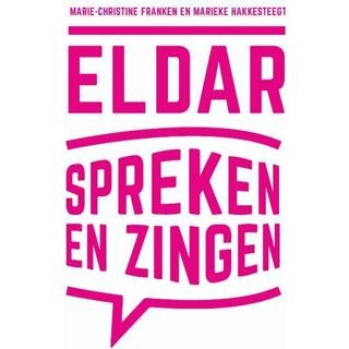 👉 Eldar, Spreken en Zingen. Marie-Christine Franken, Paperback 9789023255994