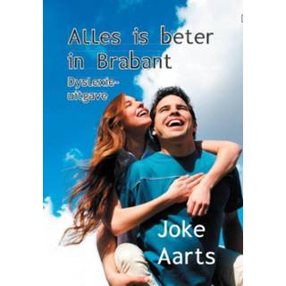 👉 Boek Alles is beter in Brabant - Dyslexie-uitgave Joke Aarts (9462601380) 9789462601383