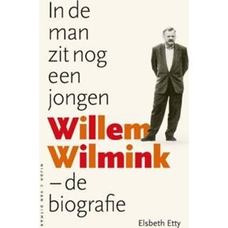 👉 In de man zit nog een jongen. Willem Wilmink - De biografie, Etty, Elsbeth, Hardcover