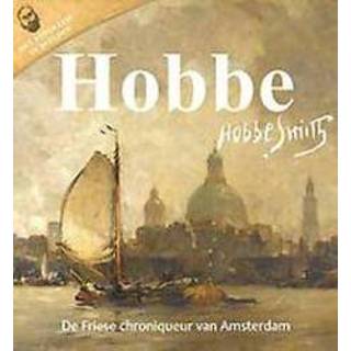 👉 Hobbe Smith. De Friese chroniqueur van Amsterdam, Veenstra, Gert-Jan, Paperback 9789056154769