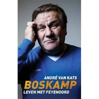 👉 Boskamp. Leven met Feyenoord, Kats, Andre van, Paperback 9789048847808