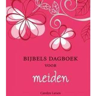 👉 Bijbels dagboek voor meiden. limited edition, Larsen, Carolyn, Hardcover 9789033801020