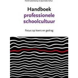 👉 Handboek professionele schoolcultuur. focus op koers en gedrag, Schut, Jeannette, Paperback 9789492525000