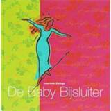 👉 Baby's De Baby Bijsluiter. deskundigheid, Ervaringen & Adviezen, L. Elzinga, Hardcover 9789081166911