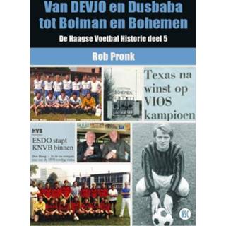 👉 Van DEVJO en Dusbaba tot Bolman en Bohemen - Boek Rob Pronk (9492273292)