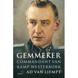 👉 Gemmeker. Commandant van Kamp Westerbork, Van Liempt, Ad, Hardcover