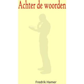👉 Hamer Achter de woorden. Hamer, Fredrik, Hardcover 9789402184921