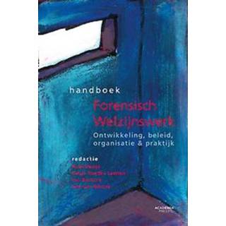 👉 Hand boek Handboek Forensisch Welzijnswerk. Ontwikkeling, beleid, organisatie & praktijk, Paperback 9789038220208