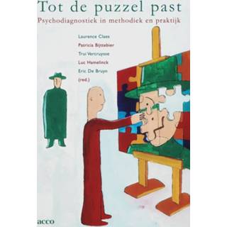 👉 Tot de puzzel past. Psychodiagnostiek in methodiek en praktijk, Claes, Laurence, onb.uitv.