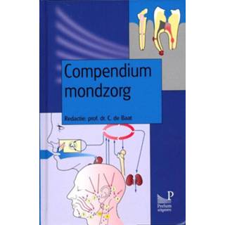 👉 Compendium mondzorg. praktische hoofdlijnen en begrippenapparaat, Hardcover 9789085620952