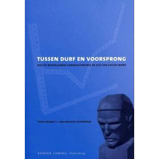 👉 Tussen durf en voorsprong. hoe de Nederlandse kenniseconomie in 2011 een succes werd, T. Groen, Paperback