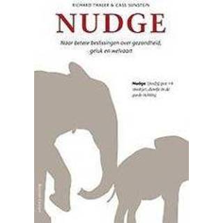 👉 Nudge. naar betere beslissingen over gezondheid, geluk en welvaart, Thaler, Richard, Paperback 9789047008071