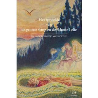 👉 Het sprookje van de groene slang en de schone lelie - Boek Johann Wolfgang von Goethe (9075240503)