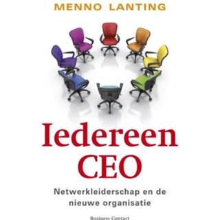 👉 Iedereen CEO. Netwerkleiderschap en de nieuwe organisatie, Menno Lanting, Paperback