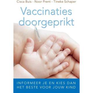 👉 Kinderen Vaccinaties doorgeprikt. informeer je en kies dan het beste voor jouw kind, Tineke Schaper, Paperback 9789020212174