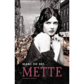 👉 Mette. Marc de Bel, Hardcover 9789461313980