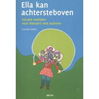 👉 Ella kan achtersteboven. sociale verhalen voor kleuters met autisme, Goedele Billen, Paperback