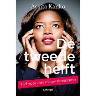 👉 De tweede helft - Assita Kanko (ISBN: 9789401430548)