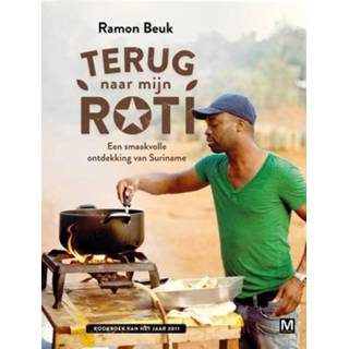 👉 Terug naar mijn Roti. een smaakvolle ontdekking van Suriname, Ramon Beuk, Hardcover