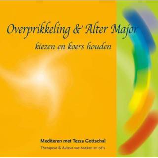 👉 Luister boek Overprikkeling & Alter Major. kiezen en koers houden, Tessa Gottschal, Luisterboek 9789071878022