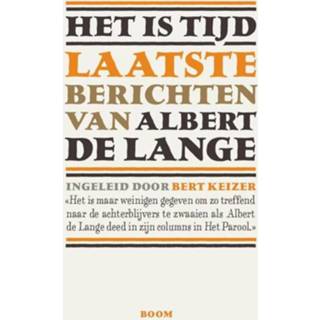 👉 Het is tijd. laatste berichten van Albert de Lange, de, Paperback 9789089536730