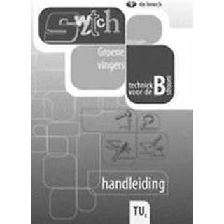 👉 Switch groene B - module 12 vingers handleiding. HUYGHE, BART, onb.uitv. 9789045537306