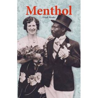 👉 Mannen zwarte Menthol. de man die Nederland leerde tandenpoetsen, Krake, Frank, Paperback 9789082476408