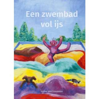 👉 Een zwembad vol ijs. Van Leeuwen, Ineke, Hardcover