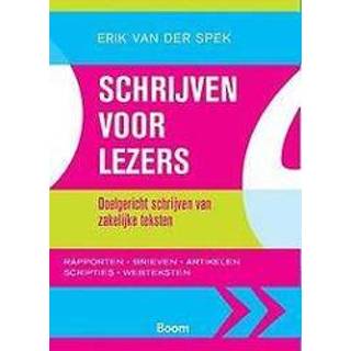 👉 Schrijven voor lezers. doelgericht schrijven van zakelijke teksten, Van der Spek, Erik, Paperback