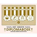 👉 Het grote diplomaboek. Voor flinke kinderen, mama's en papa's!, Vanherpe, Sofie, Paperback