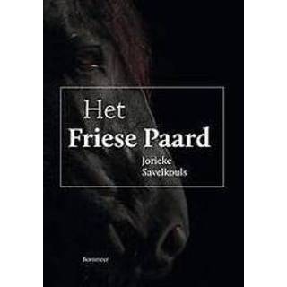 👉 Het Friese paard. Savelkouls, Jorieke, Paperback