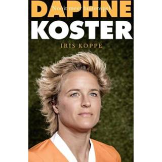 👉 Daphne Koster. Nooit meer buitenspel, Koppe, Iris, Paperback