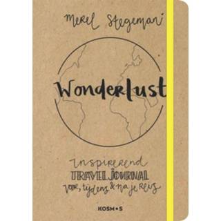 👉 Wonderlust. Inspirerend travel Journal - voor, tijdens en na je reis, Stegeman, Merel, Paperback