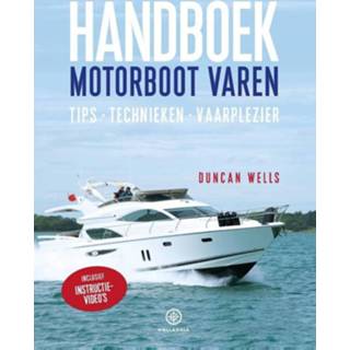 👉 Handboek motorboot varen. tips, technieken, vaarplezier, Wells, Duncan, Paperback