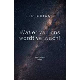 👉 Wat er van ons wordt verwacht. Ted Chiang, Paperback