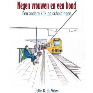 👉 Vrouwen Negen en een hond. andere kijk op scheidingen, Hardcover 9789082794410