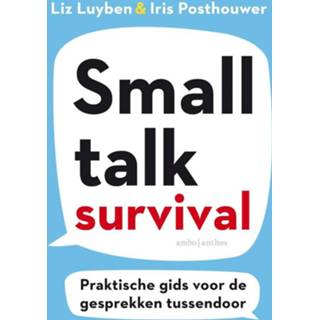 Nederlands Iris Posthouwer Smalltalk Survival 9789026349683