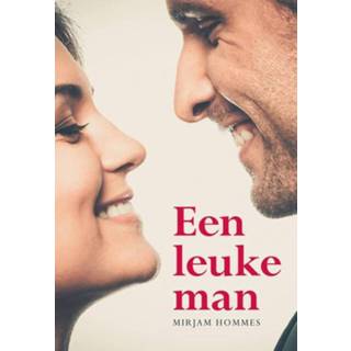 👉 Een leuke man. Mirjam Hommes, Paperback