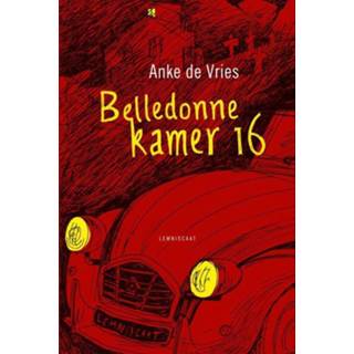 👉 Belledonne kamer 16 - Anke Vries (ISBN: 9789047708285)