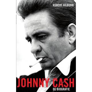 👉 Biografie Johnny Cash. de biografie, Robert Hilburn, Paperback 9789000353262