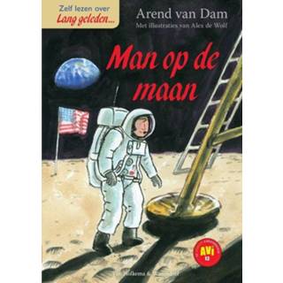 De man op de maan - Arend van Dam (ISBN: 9789000352715)